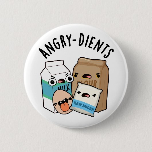 Angry-dients Funny Baking Pun Button (Vorderseite)