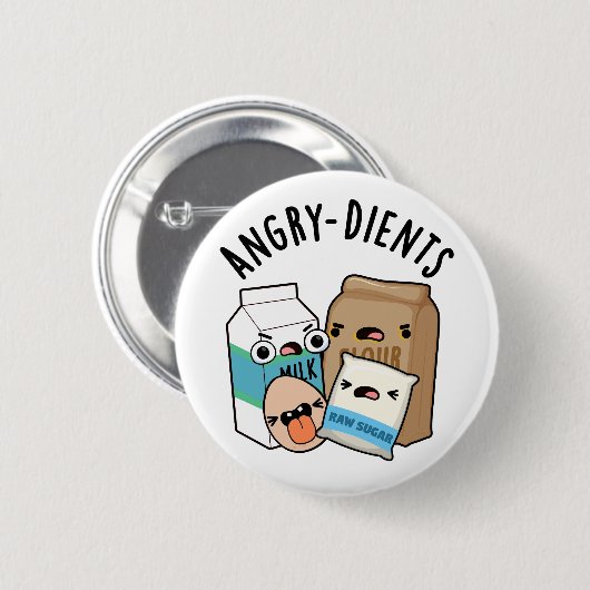 Angry-dients Funny Baking Pun Button (Vorne & Hinten)