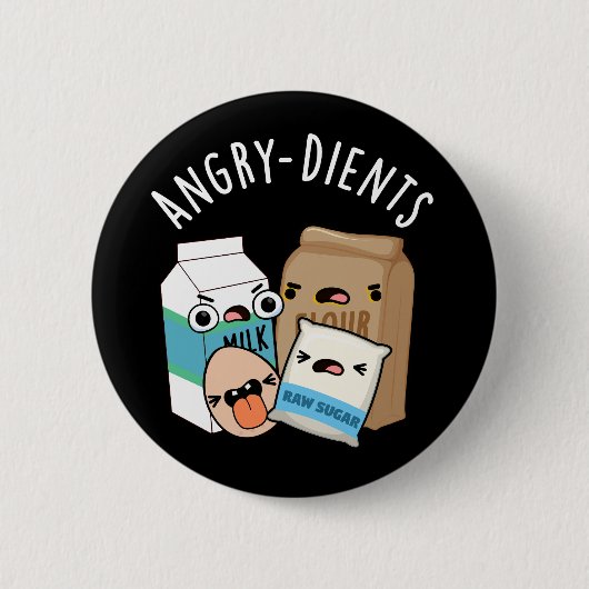 Angry-dients Funny Baking Pun Dark BG Button (Vorderseite)
