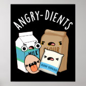 Angry-dients Funny Baking Pun Dark BG Poster (Vorne)