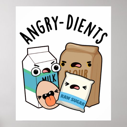 Angry-dients Funny Baking Pun Poster (Vorne)