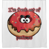 Angry Donut: Aus Geduld neu Duschvorhang (Vorderseite)