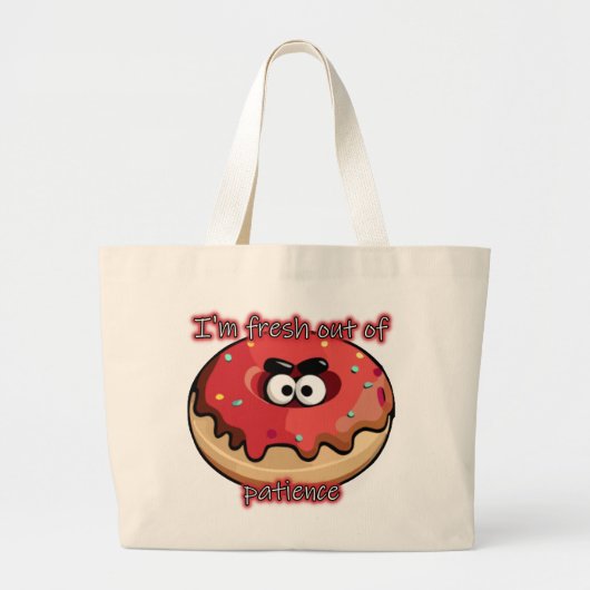 Angry Donut: Aus Geduld neu Jumbo Stoffbeutel (Vorne)