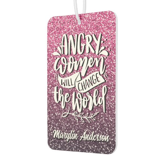 ANGRY FRAUEN ÄNDERN WELTWEITE GLITZER-TYPOGRAPHIE AUTOLUFTERFRISCHER (Links)