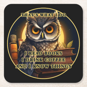 Angry Owl Ich lese Bücher, trinke Kaffee Ich weiß  Rechteckiger Pappuntersetzer
