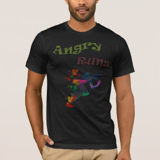 Angry Runs T-Shirt