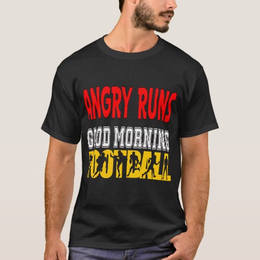 Angry Ryns - Good Morning Football T-Shirt (Vorderseite)