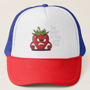 Angry Strawberry - "Zu süß, um damit umzugehen" Truckerkappe