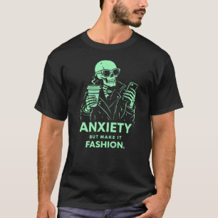 Angst, aber Mode machen Skelett Kantiges Dunkles T-Shirt