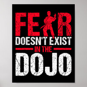 Angst existiert nicht im Dojo Karate Poster