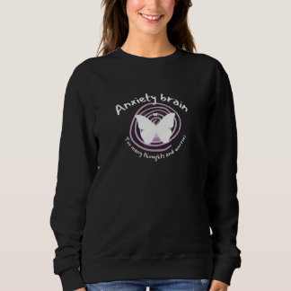 Angst Gehirnschmetterling Sweatshirt