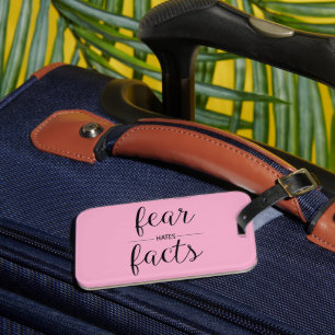 Angst hasst Fakten Erholung Slogan Pink Gepäckanhänger