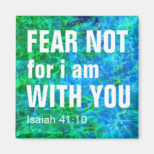 ANGST, ICH BIN MIT EUCH (ISaiah 41:10) Magnet
