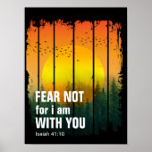 ANGST, ICH BIN MIT EUCH (ISaiah 41:10) Poster (Vorne)