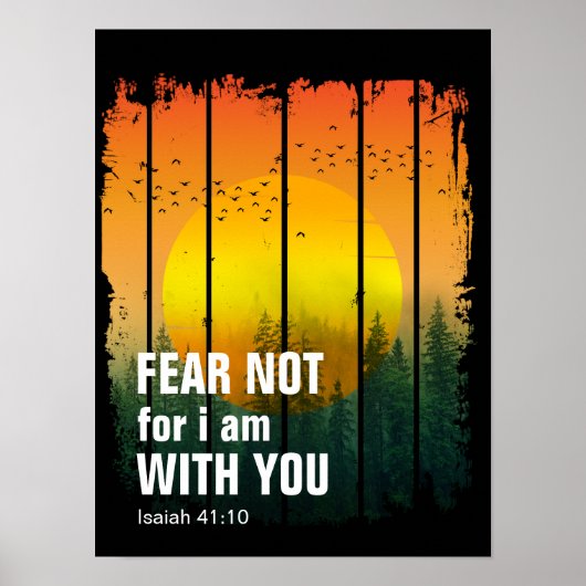 ANGST, ICH BIN MIT EUCH (ISaiah 41:10) Poster (Vorne)