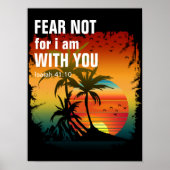 ANGST, ICH BIN MIT EUCH (ISaiah 41:10) Poster (Vorne)