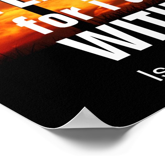 ANGST, ICH BIN MIT EUCH (ISaiah 41:10) Poster (Ecke)