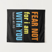 ANGST, ICH BIN MIT EUCH (ISaiah 41:10) Wandteppich (Vorderseite (Horizontal))