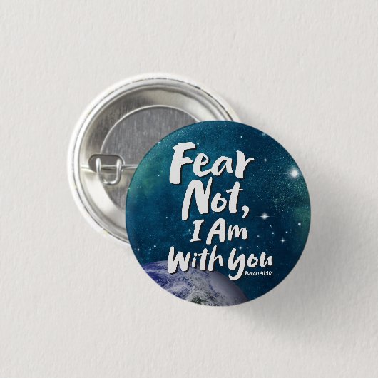 ANGST, ICH BIN NICHT mit dir - Earth Christlich Re Button (Vorne & Hinten)