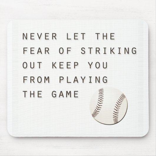 Angst, inspirierenden modernen Baseball auszureiße Mousepad (Vorne)