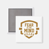 Angst ist der GeistesKiller Magnet (Vorderseite/Rückseite)