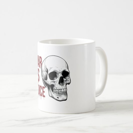 Angst ist eine Wahl Kaffeetasse (VorderseiteRechts)