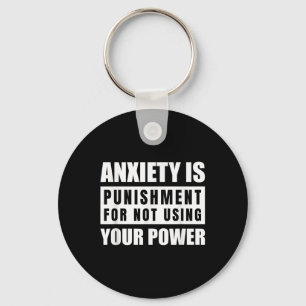 Angst ist Ihr Power Inspiration Zitat-Kleidung Schlüsselanhänger