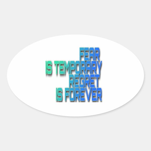 Angst ist vorübergehend ovaler aufkleber (Vorderseite)