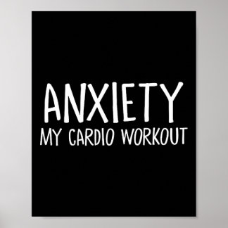 Angst Mein Cardio-Workout Stressabbau Lustig Männe Poster