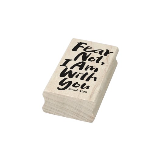 ANGST NICHT, BIN ich bei dir Religious - Isaiah 41 Gummistempel (Stempel)
