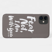 ANGST NICHT, BIN ich mit dir Christlichen Glaube G Case-Mate iPhone Hülle (Rückseite (Horizontal))