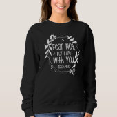 Angst nicht, dass ich bei dir bin Isaiah 4110 Bibe Sweatshirt (Vorderseite)