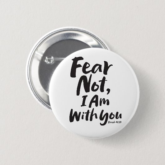 ANGST NICHT, ICH BIN Christlich mit dir - Isaiah 4 Button (Vorne & Hinten)