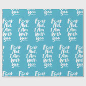 ANGST NICHT, ICH BIN Christlich mit dir - Isaiah 4 Geschenkpapier (Flach)