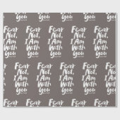 ANGST NICHT, ICH BIN Christlich mit dir - Isaiah 4 Geschenkpapier (Flach)