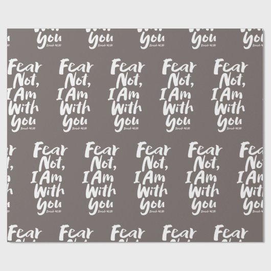 ANGST NICHT, ICH BIN Christlich mit dir - Isaiah 4 Geschenkpapier (Flach)