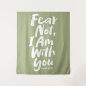 ANGST NICHT, ich bin mit dir Christlich Faith God  Wandteppich (Vorderseite)