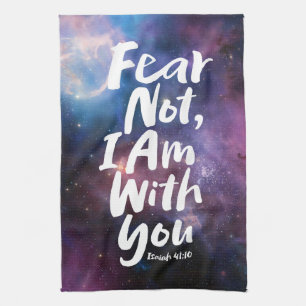 ANGST NICHT, ICH BIN mit dir - Isaiah 41:10 Christ Geschirrtuch