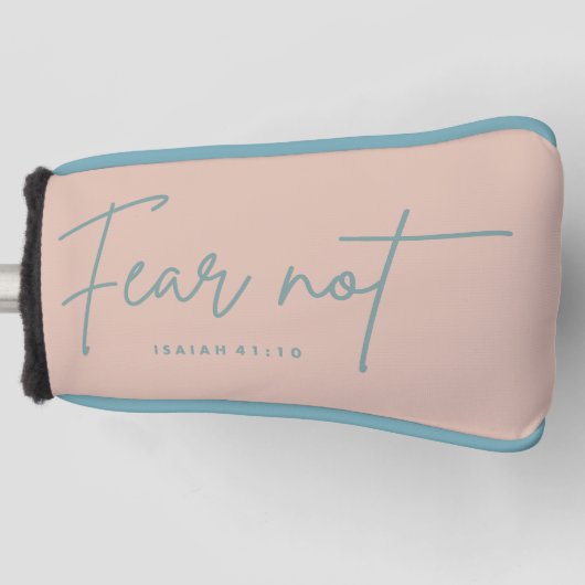 "Angst nicht." Isaiah 41:10 Golf Headcover (Vorderseite)