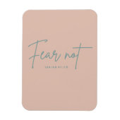 "Angst nicht." Isaiah 41:10 Magnet (Vertikal)