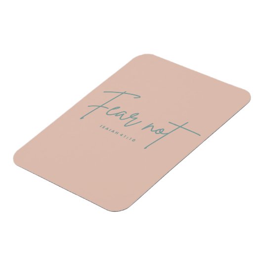 "Angst nicht." Isaiah 41:10 Magnet (Linke Seite)