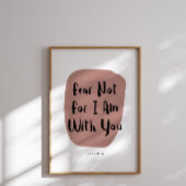 Angst nicht Isaiah 41:10 Poster