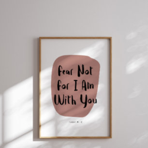 Angst nicht Isaiah 41:10 Poster