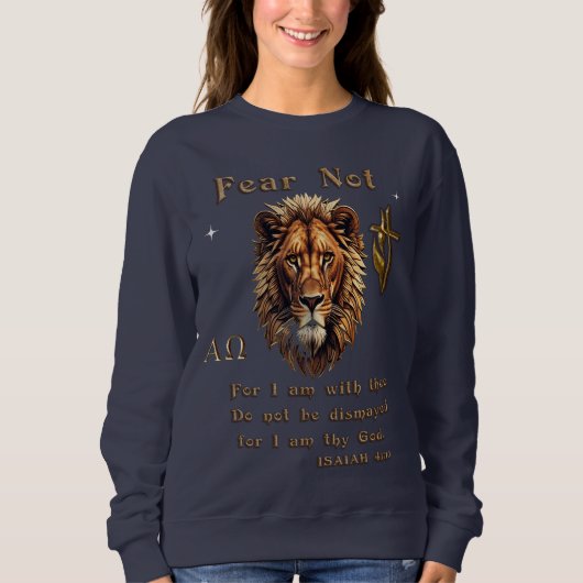 Angst nicht Isaiah 41:10 Sweatshirt (Vorderseite)