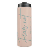 "Angst nicht." Isaiah 41:10 Thermosbecher (Vorderseite)