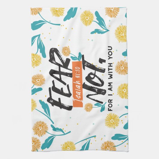 Angst nicht Isaiah Bible Verse Inspiration Design Geschirrtuch (Vertikal)