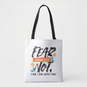 Angst nicht Isaiah Bible Verse Inspiration Design Tasche