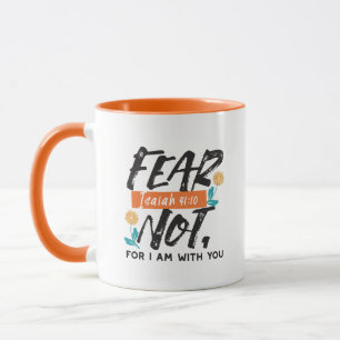Angst nicht Isaiah Bible Verse Inspiration Design Tasse