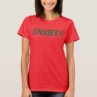 Angst T - Shirt von Frauen