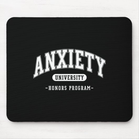 Angst Universitäts-Ehrenprogramm Lustige geistige Mousepad (Vorne)